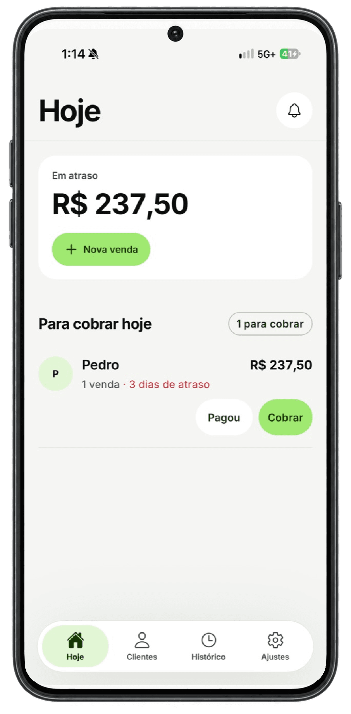 Tela Hoje: R$ 237,50 em atraso e o Pedro na lista para cobrar hoje
